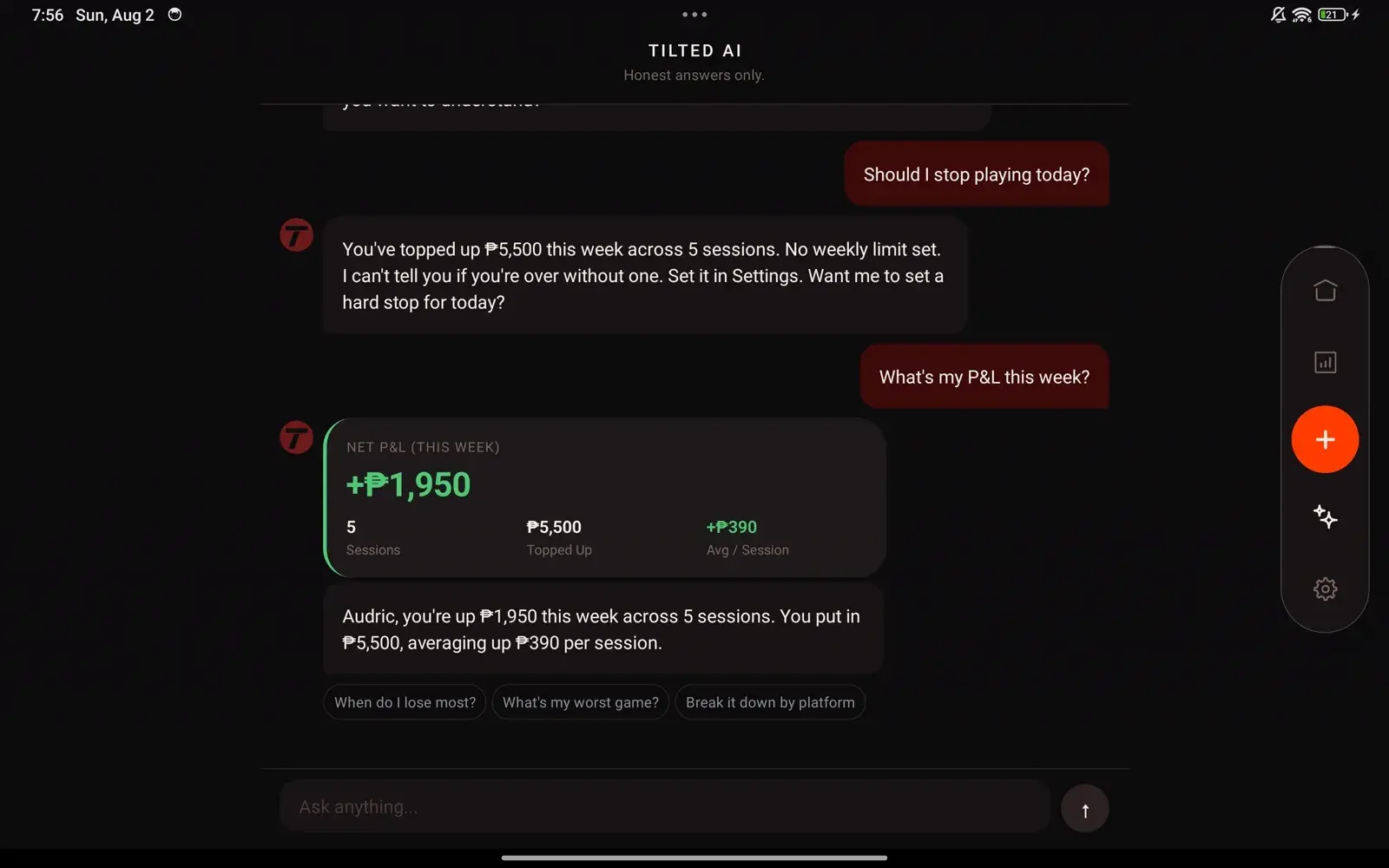 Tilted's on-device AI coach answering a question with an inline net profit-and-loss card.